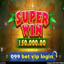 099 bet vip login